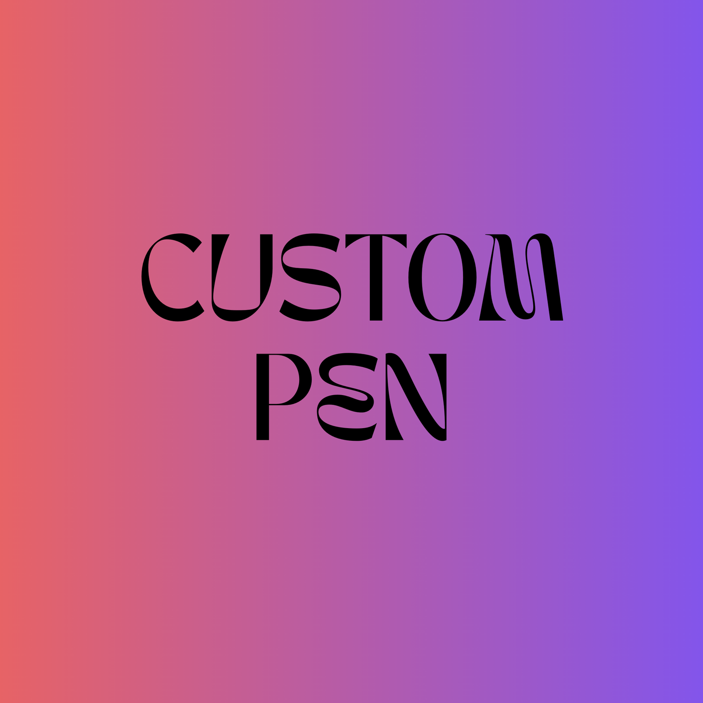 CUSTOM GEL PEN