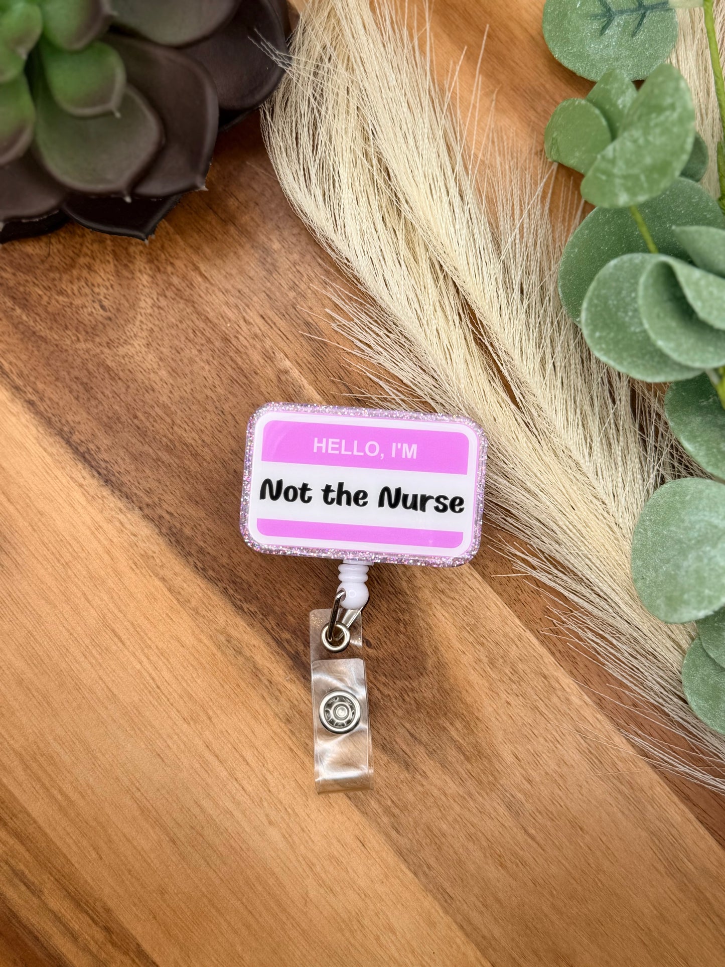 Hello Im Not the Nurse - Purple | Badge Reel