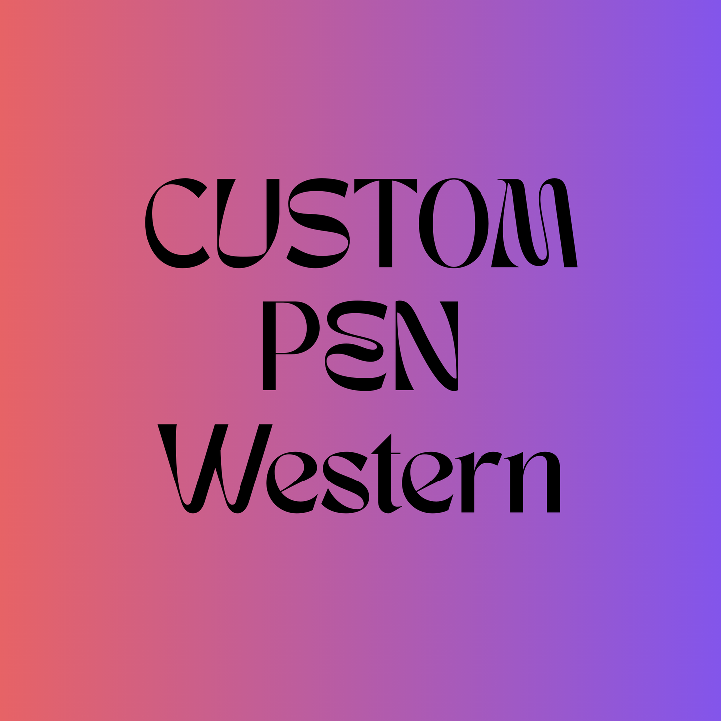 Custom Pen - Western