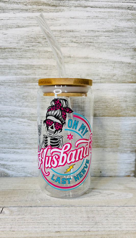 On My Husbands last nerve - Tumbler